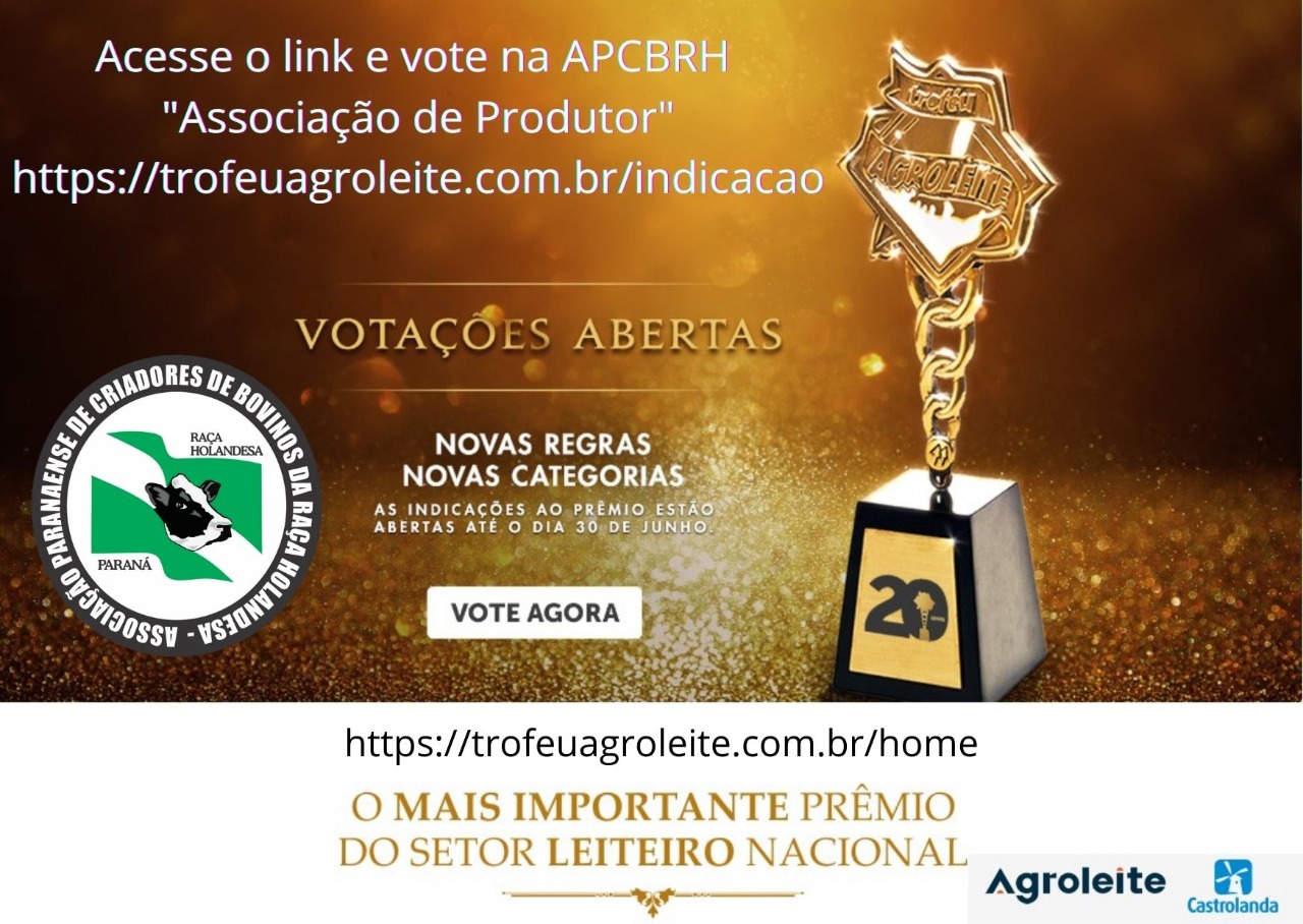 VOTE NA APCBRH NO TROFÉU AGROLEITE 2022 - CATEGORIA ASSOCIAÇÃO DE PRODUTOR