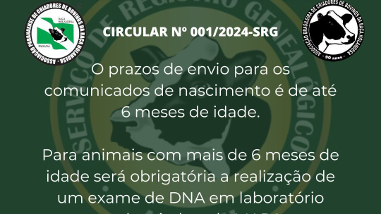 FIQUE ATENTO ÁS MUDANÇAS DO REGISTRO GENEALÓGICO - CIRCULAR N°001/2024-SRG